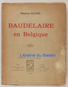 Baudelaire en Belgique Maurice Kunel 1912 Envoi - Picture 1 of 9