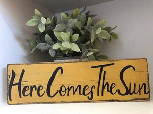 Handbemaltes Distressed Here Comes The Sun Holzschild 12" x 3 1/2" x 3/4" - Bild 1 von 5