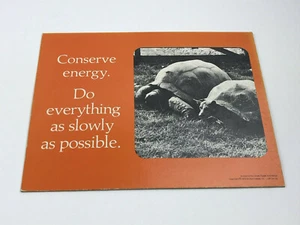 1975 Store Display April House "Conserve Energy. Do Everything As Slowly As P... - Picture 1 of 12