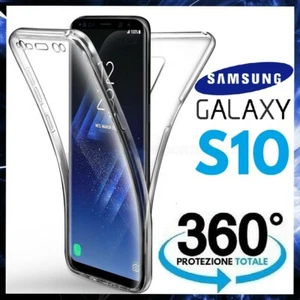 COVER 360° Per SAMSUNG GALAXY S10 CUSTODIA FRONTE RETRO TRASPARENTE SILICONE TPU - Foto 1 di 5