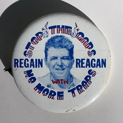 Pin de campaña vintage '80 RONALD REAGAN botón Recuperar detener las tapas No más trampas Foto 1 de 2