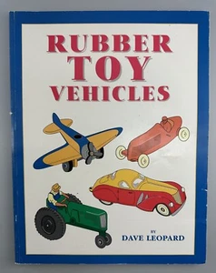 Rubber Toy Vehicles By Dave Leopard 1994 Edition Paperback Book - Picture 1 of 8