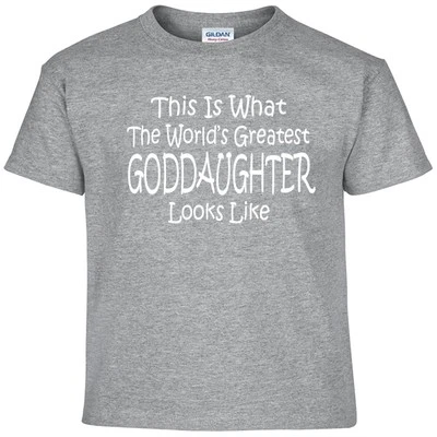 Camiseta Worlds Greatest GODDAUGHTER Niñas Niños y Adultos Camiseta Camiseta Foto 1 de 3