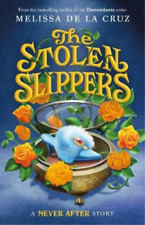 Melissa de la Cruz Never After: The Stolen Slippers (Relié)