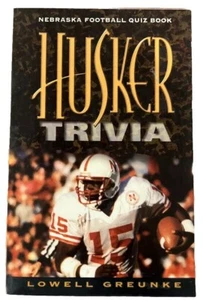 Husker Trivia by Lowell Greunke Book Nebraska Cornhuskers Huskers - Foto 1 di 2