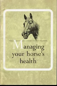 Managing Your Horse's Health Fort Dodge IA, Labs 1966 Comprehensive Guide Photos - Picture 1 of 2