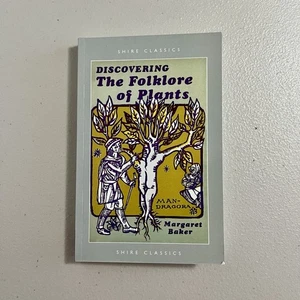 Discovering The Folklore of Plants de Margaret Baker Shire Discovering Paperback - Imagen 1 de 5