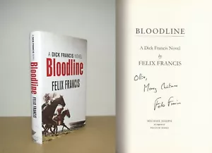 Felix Francis - Bloodline - Signed - 1st (2012 Michael Joseph First Edition DJ) - Picture 1 of 4