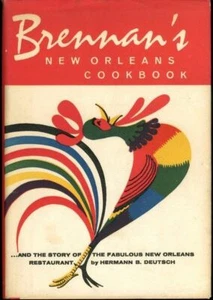 Brennan's New Orleans Cookbook by Hermann B. Deutsch Revised Edition HC - Imagen 1 de 1