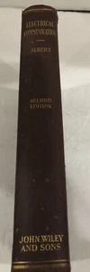Electrical Communication Second Edition Arthur Lemuel Albert  Copyright 1940. - Imagen 1 de 5