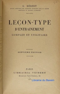 Leçon-type d'entrainement complet et utilitaire G. Hébert 1934 - Imagen 1 de 4