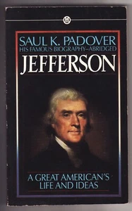 JEFFERSON by Saul K. Padover (1970) PB ~Abridged by author~ - Imagen 1 de 2