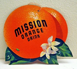 Vintage Mission Orange Drink 2 Sided Soda Pop String Sign Old Store Stock - Picture 1 of 1