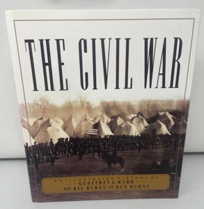 The Civil War Illustrated History Book by Ken Burns & Geoffrey Ward Excellent - Imagen 1 de 13