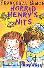 Horrid Henry's Nits : - Francesca Simon