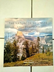 Yosemite 2021 Calendar - Rare Collectible - out of print - Robb Hirsch - Picture 1 of 2