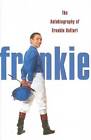 Frankie: The Autobiography of Frankie Dettori - Hardcover - GOOD