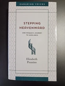 Stepping Heavenward by Elizabeth Prentiss (2020, Mass Market) - Picture 1 of 1
