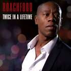 Roachford: Twice In A Lifetime -   - (Cd / Titel: Q-Z)