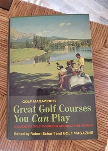 GOLF MAGAZINE'S GREAT GOLF COURSES YOU CAN PLAY 1973 HARDCOVER BOOK - Picture 1 of 2