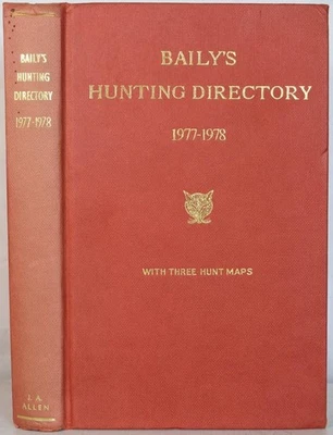 BAILY'S HUNTING DIRECTORY 1977-1978 Foxhunting, Hounds, Horses, Hunt Maps, MFH - Image 1 of 4