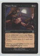 2002 Magic: The Gathering - Torment Waste Away #88 09d9