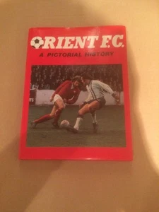 1974 VINTAGE ORIENT  FC PICTORIAL HISTORY BOOK HARDBACK COVER In Ex Cond - Picture 1 of 3