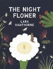 Lara Hawthorne The Night Flower: The Blooming of the Sag (Paperback) (US IMPORT)