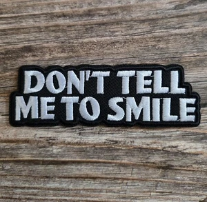 Don't Tell Me To Smile Feminista Punk Gótico Bordado Hierro en Parche - Imagen 1 de 2