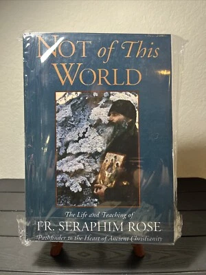 Not of This World:The Life and Teaching of Fr.Seraphim Rose,Large reprint 8*11.5 - Image 1 of 4