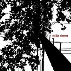 Polite Sleeper - Polite Sleeper Maxi Single CD Neuware - Bild 1 von 1