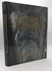 NOTRE-DAME, CATHEDRAL OF AMIENS - Stephen Murray - 1996 1st ed - Catholic art - Imagen 1 de 4