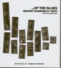 George 'Harmonica' Smith - .... Of The Blues (CD) - Harmonica Blues