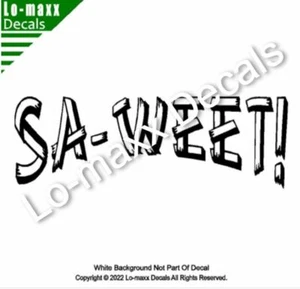 Sa-weet Southern Words High Quality Various Sizes Colors Die Cut Vinyl Decal  - Picture 1 of 20