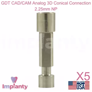 5x GDT Dental CAD/CAM Analógico 3D Conexión Cónica 2.25mm NP Acero Inoxidable - Imagen 1 de 4
