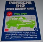 Reparaturanleitung Porsche 912 Owners Workshop Manual Baujahr 1965 - 1969 Buch!