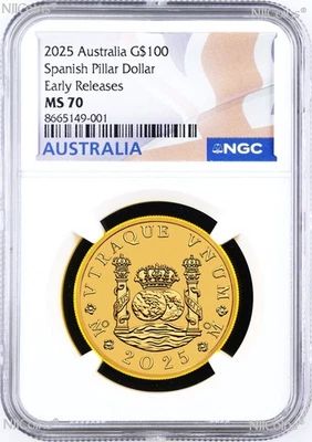 2025 Pillar 1oz 9999 GOLD NGC MS70 $100 Coin 225th ANN AUSTRALIAN PROCLAMATION E - Image 1 of 2