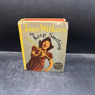 VINTAGE 1938 JANE WITHERS IN KEEP SMILING BIG BETTER LITTLE BOOK 1463 (BLB14) Foto 1 de 4