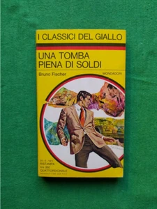 Bruno Fischer Una tomba piena di soldi Giallo Mondadori 081225 - Foto 1 di 1