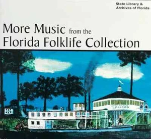 More Music From The Florida Folklife Collection CD-DISC Only/NO CASE or INSERTS - Picture 1 of 1