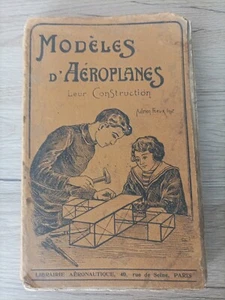 Modèles D'aéroplanes, Leur Construction Par Adrien Fieux, Vers 1910 - Foto 1 di 12