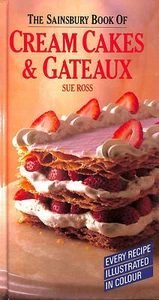 The Sainsbury Book of Cream Cakes & Gateaux by Sue Ross - Imagen 1 de 1