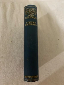Psychical Research Science and Religion by Stanley De Brath 1925 HC - Picture 1 of 14