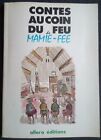 Contes Au Coin Du Feu De Mamie-Fée Éditions Allera 1979