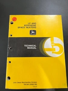 John Deere LP and Kerosene Space Heaters technical Manual TM-1392 - Picture 1 of 4