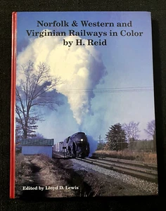 Norfolk & Western and Virginian Railways in Color (1994) - H. Reid & Lloyd Lewis - Picture 1 of 9