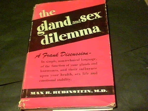 The Gland and Sex Dilemma by Max R. Rubinstein M.D signedby author ed2 - Bild 1 von 5
