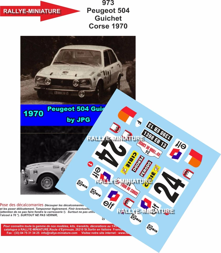 DECALS 1/43 REF 0973 PEUGEOT 504 GUICHET TOUR DE CORSE 1970 RALLYE RALLY FRANCE - Photo 1/1