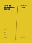 How to Remember Seeds   score and parts  sheet music for string quartet  Lash, H