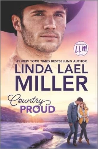 Country Proud (Painted Pony Creek) - Hardcover By Miller, Linda Lael - GOOD - Image 1 of 1